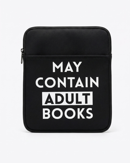 Black padded book sleeve printed with "May Contain Adult Books" for protecting books and eReaders while travelling.