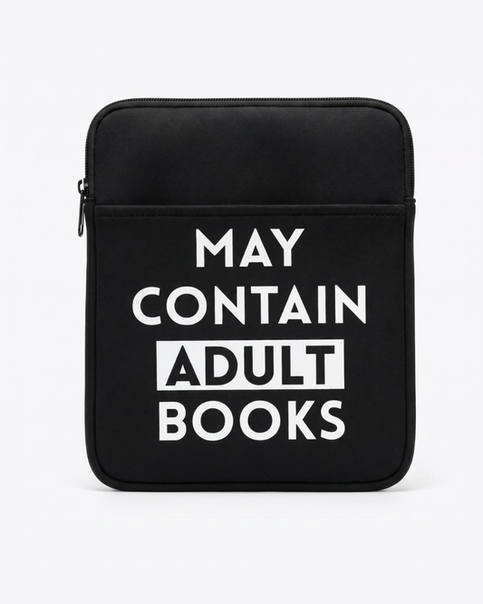Black padded book sleeve printed with "May Contain Adult Books" for protecting books and eReaders while travelling.